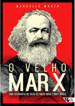 O VELHO MARX