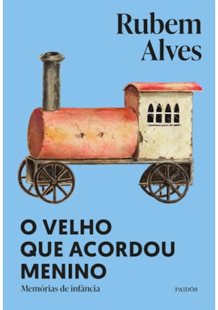 O velho que acordou menino