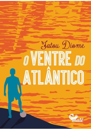 O VENTRE DO ATLÂNTICO