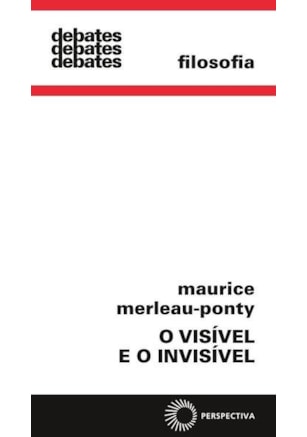 O visível e o invisível