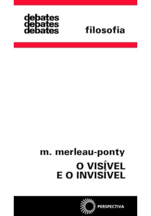 O visível e o invisível