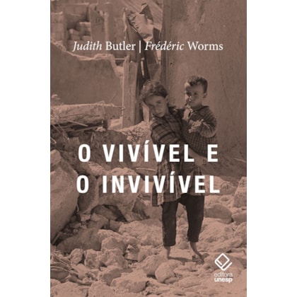 O VIVÍVEL E O INVIVÍVEL
