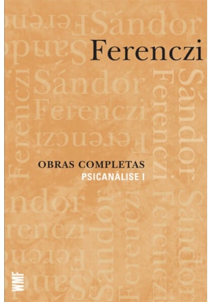 OBRAS COMPLETAS - PSICANÁLISE I