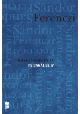 OBRAS COMPLETAS - PSICANÁLISE IV