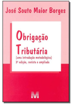 OBRIGAÇÃO TRIBUTÁRIA - 3 ED./2015