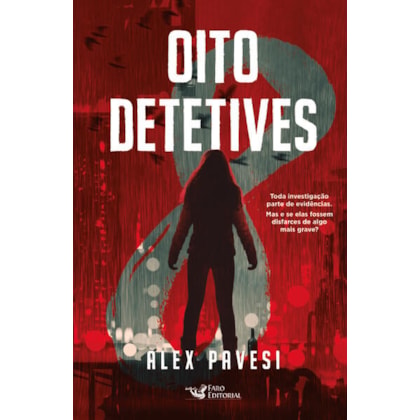 OITO DETETIVES