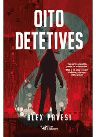 OITO DETETIVES
