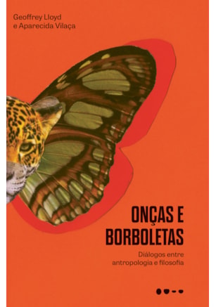 ONÇAS E BORBOLETAS