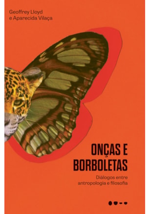 ONÇAS E BORBOLETAS