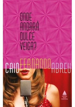ONDE ANDARÁ DULCE VEIGA?