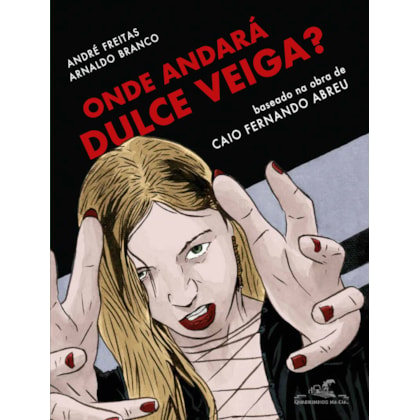 Onde andará Dulce Veiga? (Edição em quadrinhos)