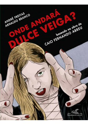 Onde andará Dulce Veiga? (Edição em quadrinhos)
