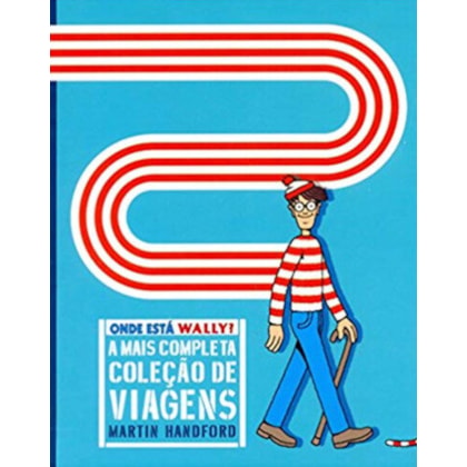 Onde está Wally? - A mais completa coleção de viagens