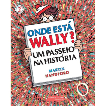 Onde está Wally? - Um passeio na história - 2