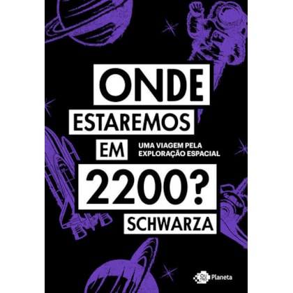 ONDE ESTAREMOS EM 2200?