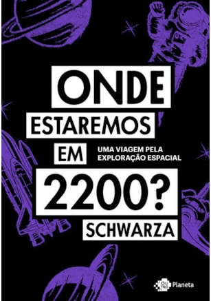 ONDE ESTAREMOS EM 2200?