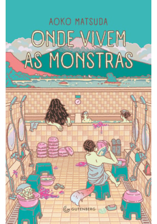 ONDE VIVEM AS MONSTRAS