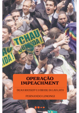 OPERAÇÃO IMPEACHMENT