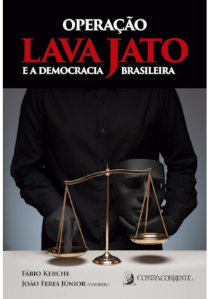Operação lava jato e a democracia brasileira