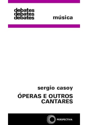 ÓPERAS E OUTROS CANTARES