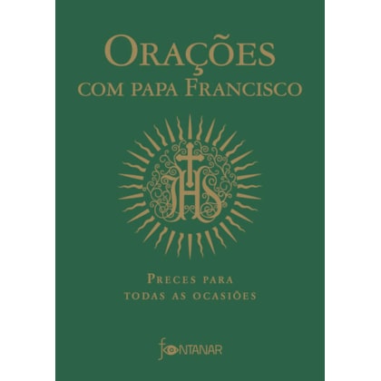 ORAÇÕES COM PAPA FRANCISCO