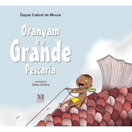Oranyam e a grande pescaria