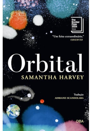 ORBITAL - VENCEDOR DO BOOKER PRIZE 2024