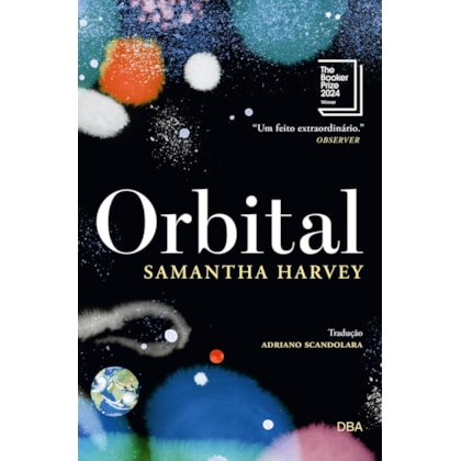 ORBITAL - VENCEDOR DO BOOKER PRIZE 2024