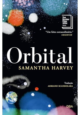 ORBITAL - VENCEDOR DO BOOKER PRIZE 2024