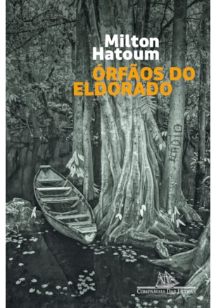 ÓRFÃOS DO ELDORADO (NOVA EDIÇÃO)