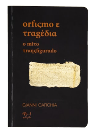 ORFISMO E TRAGÉDIA