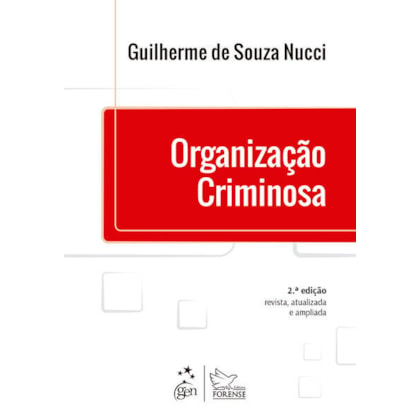 ORGANIZAÇÃO CRIMINOSA
