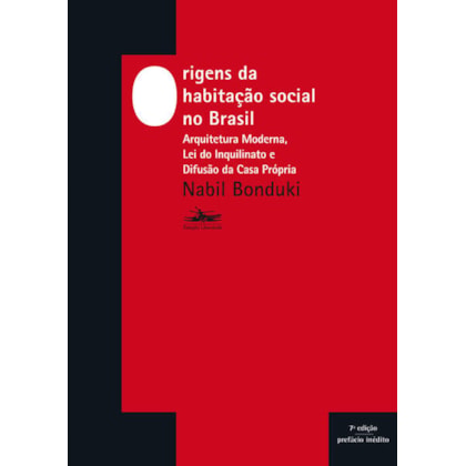 ORIGENS DA HABITAÇÃO SOCIAL NO BRASIL