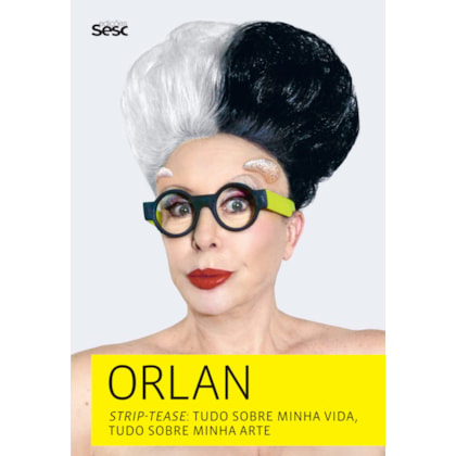 ORLAN STRIP TEASE