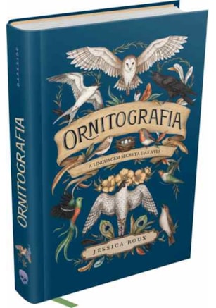 ORNITOGRAFIA - LIVRO DA MESMA AUTORA DO BEST SELLER FLORIOGRAFIA