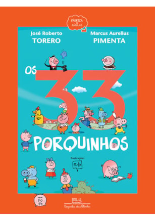 OS 33 PORQUINHOS (NOVA EDIÇÃO)