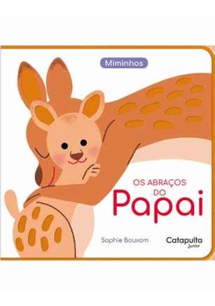 OS ABRAÇOS DO PAPAI
