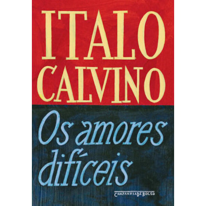 OS AMORES DIFÍCEIS
