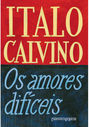 OS AMORES DIFÍCEIS