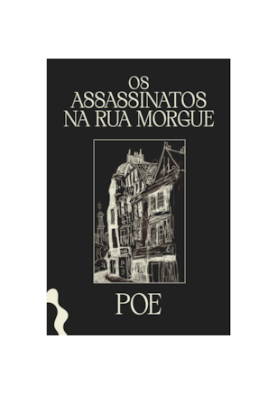 Os assassinatos na rua Morgue e outros contos