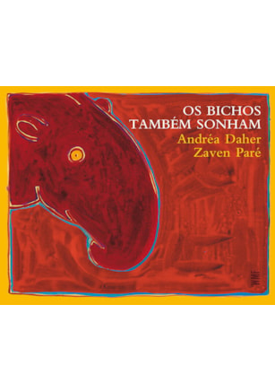 OS BICHOS TAMBÉM SONHAM