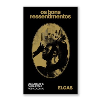Os bons ressentimentos