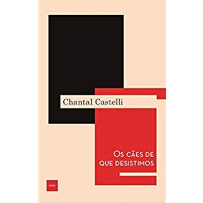 OS CÃES DE QUE DESISTIMOS