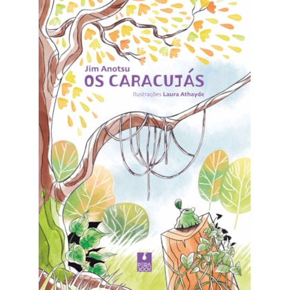 OS CARACUJÁS