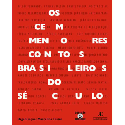 OS CEM MENORES CONTOS BRASILEIROS DO SÉCULO