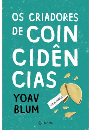 OS CRIADORES DE COINCIDÊNCIAS