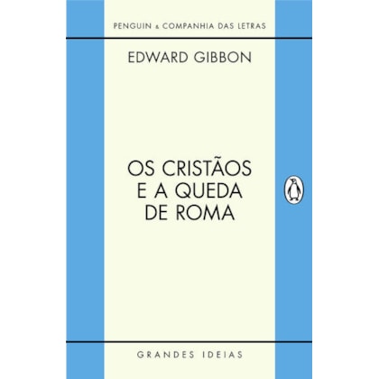 OS CRISTÃOS E A QUEDA DE ROMA