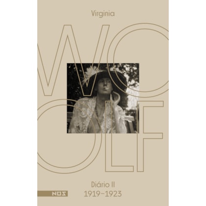 OS DIÁRIOS DE VIRGINIA WOOLF - VOLUME 2