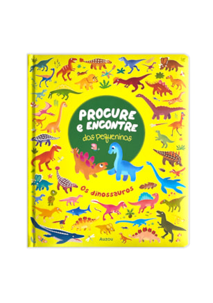 Os dinossauros - Procure e encontre dos pequeninos