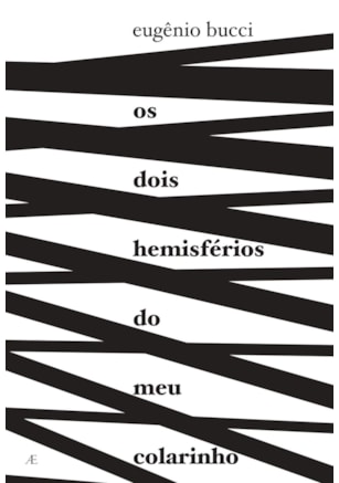 OS DOIS HEMISFÉRIOS DO MEU COLARINHO